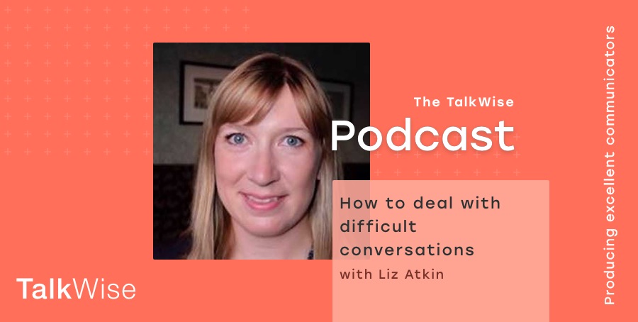Featured image for “S1E5: How to deal with Difficult Conversations with Liz Atkin”