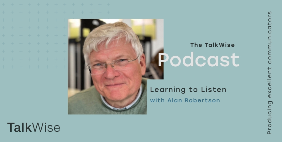 Featured image for “S3E7: Learning to Listen with Alan Robertson”